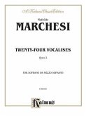 Twenty-Four Vocalises for Soprano or Mezzo-Soprano, Op. 2