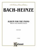 Album for the Piano: A Collection of 21 Favorite Pieces for the Pianoforte