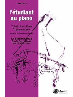 Piano Student, Level 3: French Language Edition - Glover, David Garrow, Louise