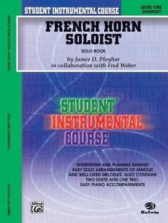 Student Instrumental Course French Horn Soloist - Ployhar, James D; Weber, Fred