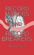 Record Makers and Record Breakers - Bild 1