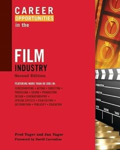 Career Opportunities in the Film Industry - Yager, Fred; PhD, Jan Yager,