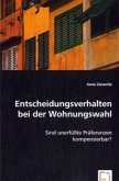 Entscheidungsverhalten bei der Wohnungswahl