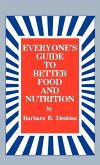 Everyone's Guide to Better Food and Nutrition