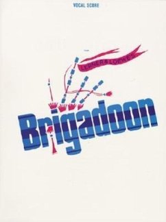 Brigadoon (Vocal Score) - Lerner, Alan Jay