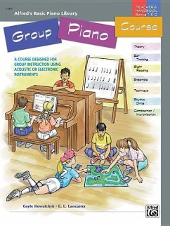 Alfred's Basic Group Piano Course Teacher's Handbook, Bk 1 & 2 - Palmer, Willard A; Manus, Morton; Lethco, Amanda Vick; Kowalchyk, Gayle; Lancaster, E L