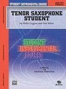 Student Instrumental Course Tenor Saxophone Student - Coggins, Willis; Weber, Fred