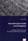 Künstlerische Kritik und Kooption