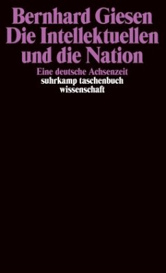 Die Intellektuellen und die Nation - Giesen, Bernhard