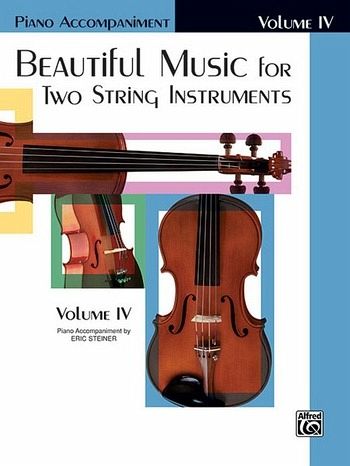 Beautiful Music for Two String Instruments, Bk 4: Piano Acc. Beautiful Music for Two String Instruments, Bk 4: Piano Acc.