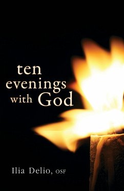 Ten Evenings with God - Delio, Ilia