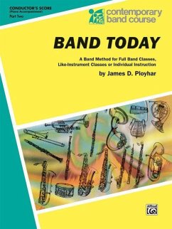 Band Today, Part 2 - Ployhar, James D