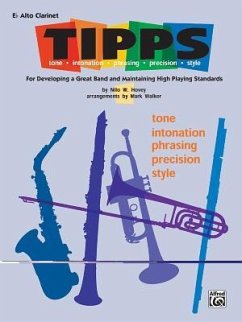 T-I-P-P-S for Bands -- Tone * Intonation * Phrasing * Precision * Style - Hovey, Nilo W