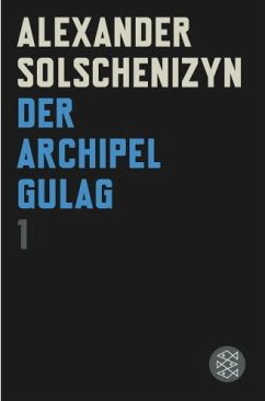 Der Archipel GULAG Bd.1 - Solschenizyn, Alexander