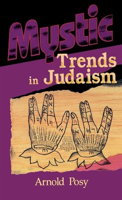 Mystic Trends in Judaism - Posy, Arnold