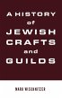 A History of Jewish Crafts and Guilds - Bild 1