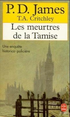 Les Meurtres de la Tamise - James, P. D.; Critchley, T. A.