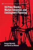Oil Price Shocks, Market Response and Contingency Planning Oil Price Shocks, Market Response and Contingency Planning