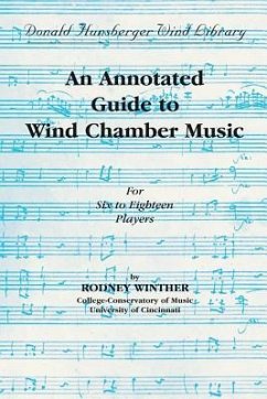 An Annotated Guide to Wind Chamber Music - Winther, Rodney