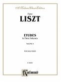 Liszt: Etudes in Three Volumes for Solo Piano, Volume 2