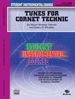 Student Instrumental Course Tunes for Cornet Technic - Vincent, Herman; Ployhar, James D