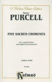 Henry Purcell: Five Sacred Choruses