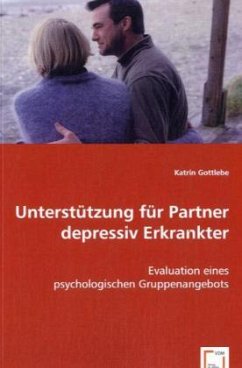 Unterstützung für Partner depressiv Erkrankter - Gottlebe, Katrin