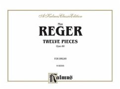 Twelve Pieces for Organ, Op. 80