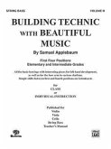 Building Technic with Beautiful Music: String Bass, Volume 3