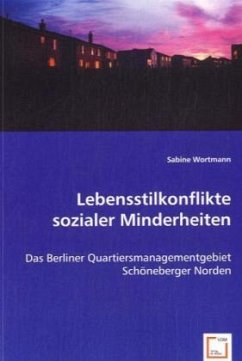 Lebensstilkonflikte sozialer Minderheiten - Wortmann, Sabine