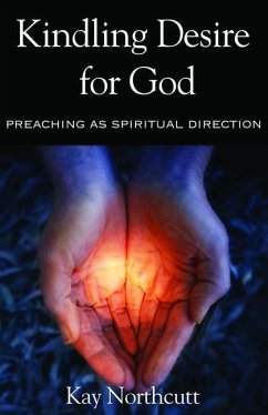 Kindling Desire for God - Northcutt, Kay L