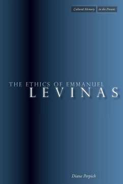 The Ethics of Emmanuel Levinas - Perpich, Diane