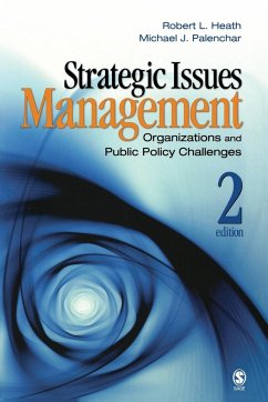 Strategic Issues Management - Heath, Robert L.; Palenchar, Michael James