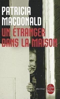 Un Etranger Dans La Maison - Macdonald, P.
