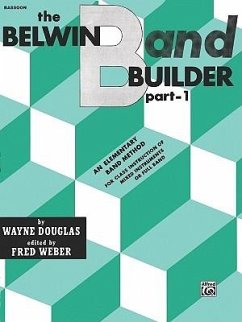 Belwin Band Builder, Part 1 - Douglas, Wayne; Weber, Fred