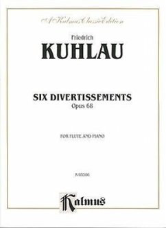 Friedrich Kuhlau Six Divertissements Opus 68