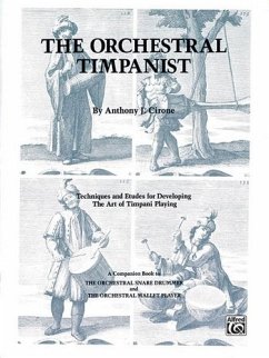 The Orchestral Timpanist - Cirone, Anthony J