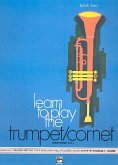 Learn to play the Trumpet / cornet (baritone t.c.) vol.2 a carefully graded method
