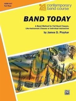 Band Today, Part 3 - Ployhar, James D
