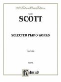 Cyril Scott Selected Piano Works