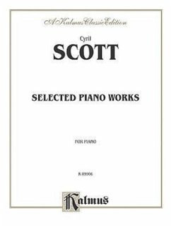 Cyril Scott Selected Piano Works