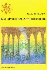 Das Mysterium Anthroposophie