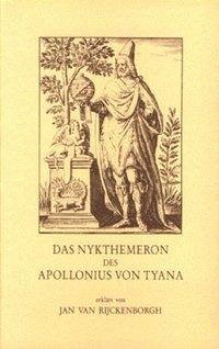 Das Nykthemeron des Apollonius von Tyana - Rijckenborgh, Jan van