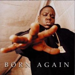 Born Again - Notorious B.I.G.,The