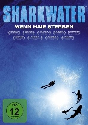 Sharkwater - Wenn Haie sterben Sharkwater - Wenn Haie sterben