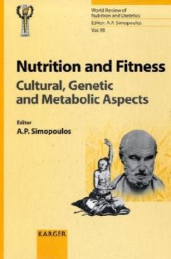 Nutrition and Fitness: Cultural, Genetic and Metabolic Aspects