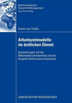 Arbeitszeitmodelle im ärztlichen Dienst - Trotha, Kirstin von