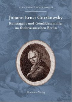 Johann Ernst Gotzkowsky - Schepkowski, Nina S.
