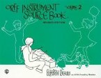 Orff Instrument Source Book, Vol 2: Comb Bound Book