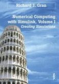 Numerical Computing with Simulink, Volume 1